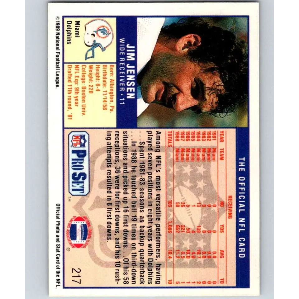 1989 Pro Set #217 Jim Jensen UER NM-MT RC Rookie Miami Dolphins Football Card Image 2