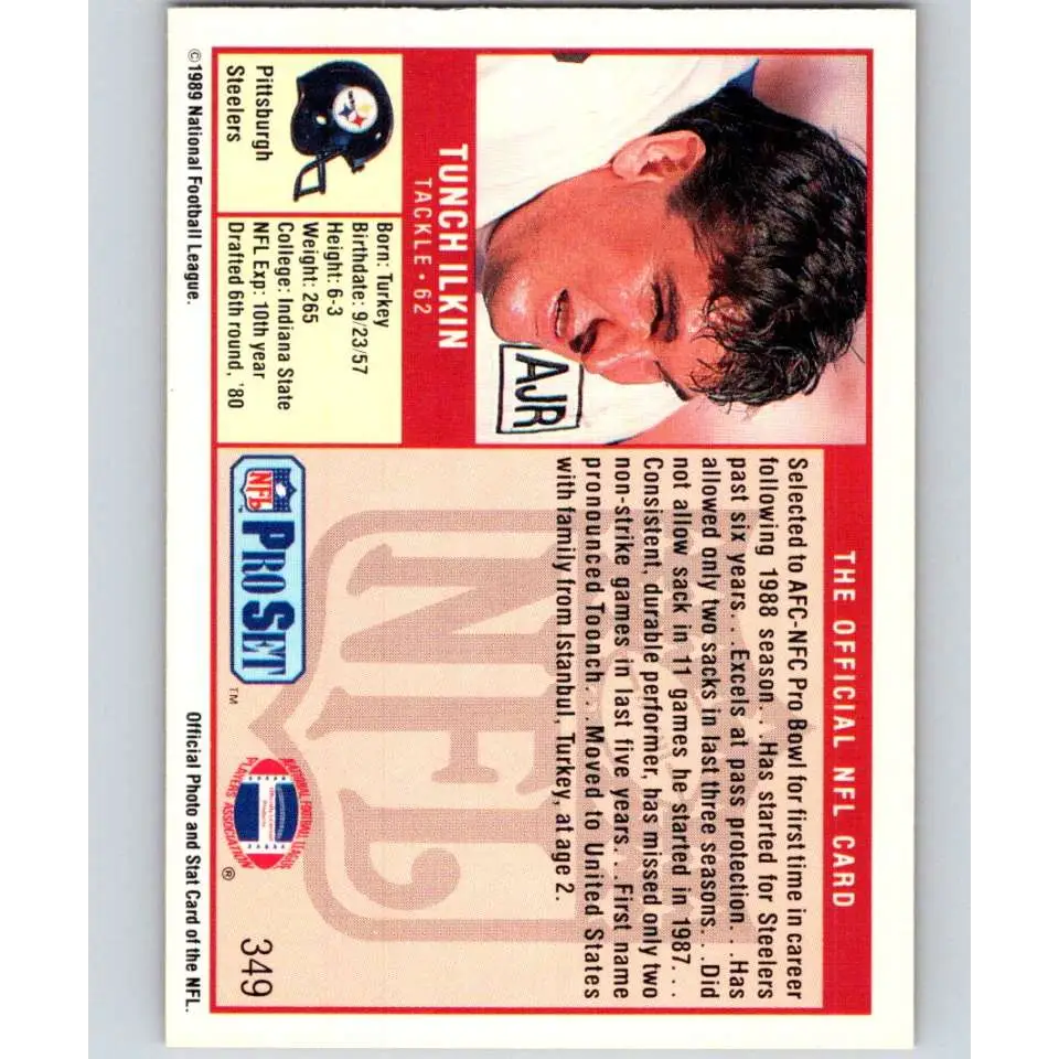 1989 Pro Set #349 Tunch Ilkin NM-MT RC Rookie Pittsburgh Steelers Football Card Image 2