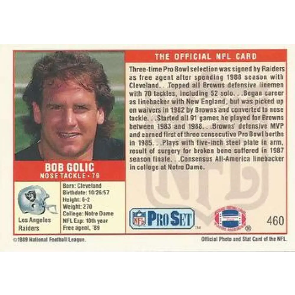 1989 Pro Set #460 Bob Golic NM-MT Los Angeles Raiders Football Card Image 2