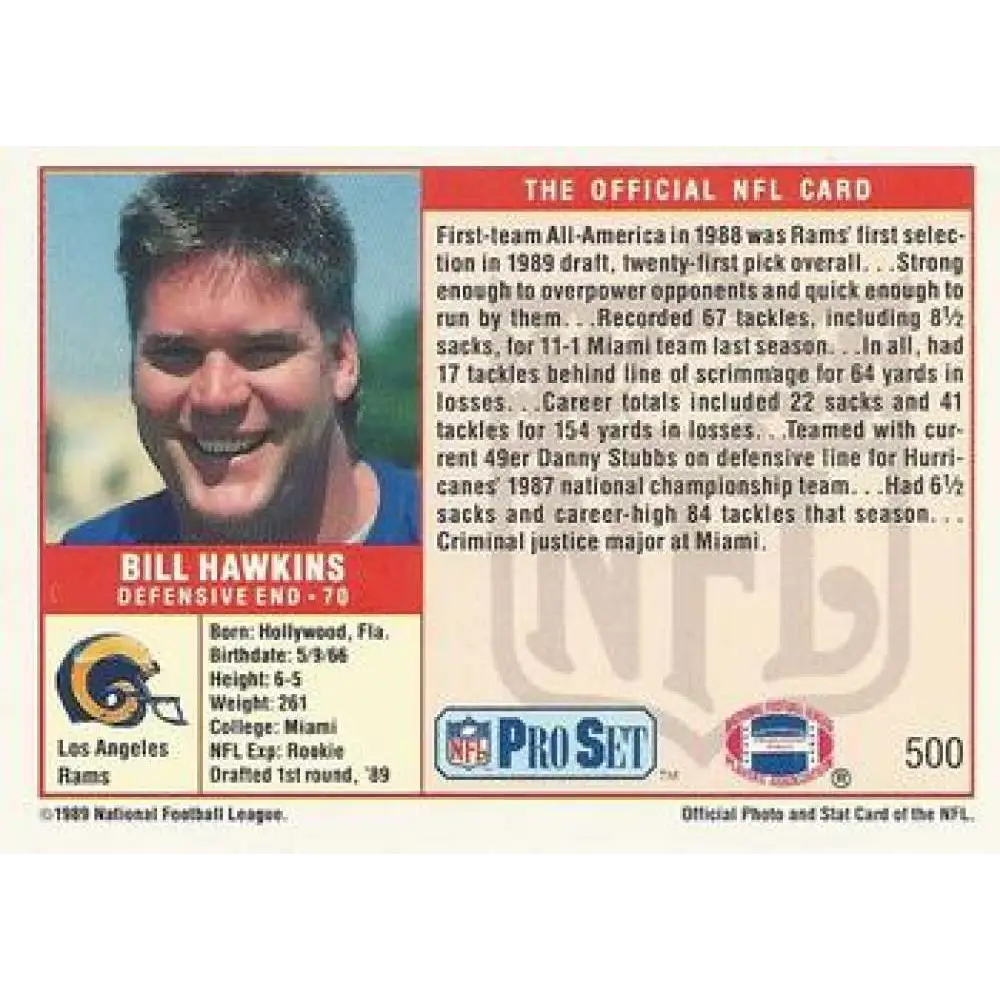 1989 Pro Set #500 Bill Hawkins NM-MT RC Rookie Los Angeles Rams Football Card Image 2