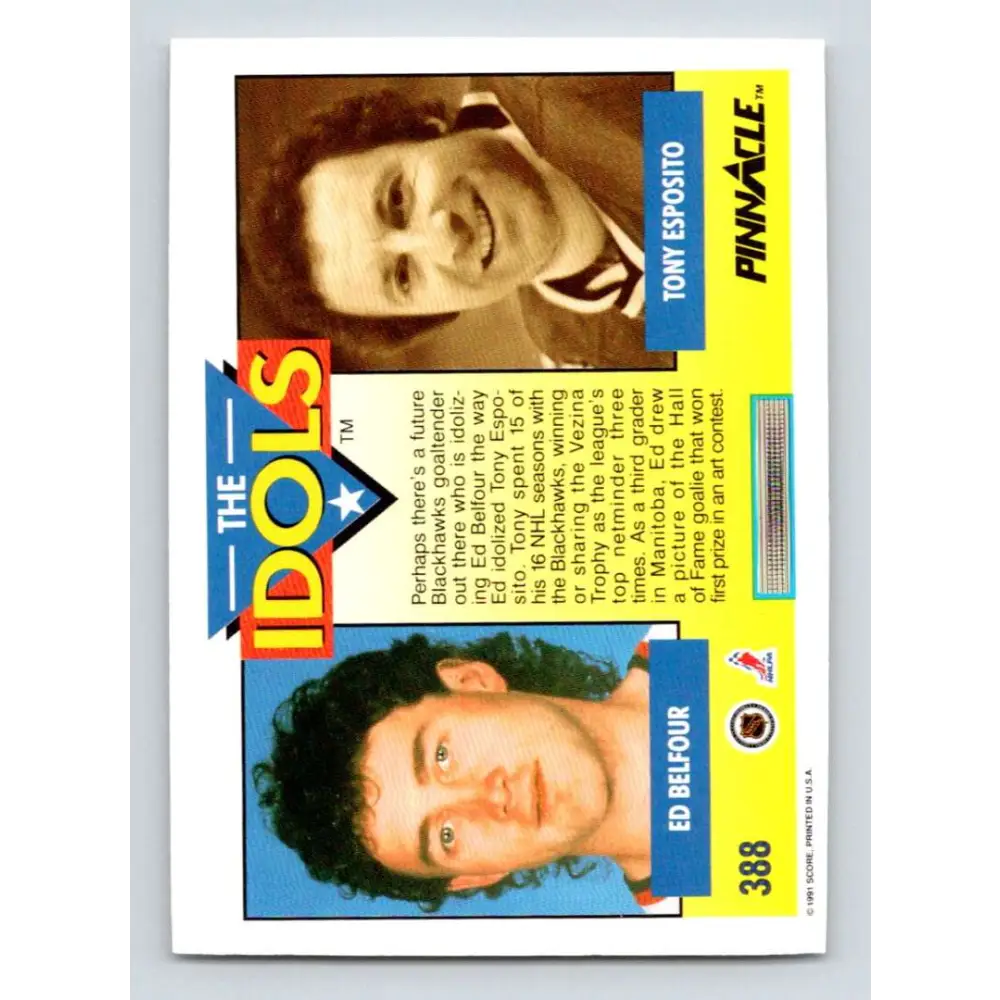 1991-92 Pinnacle #388 Tony Esposito/Ed Belfour NM-MT Chicago Blackhawks Hockey Card Image 2