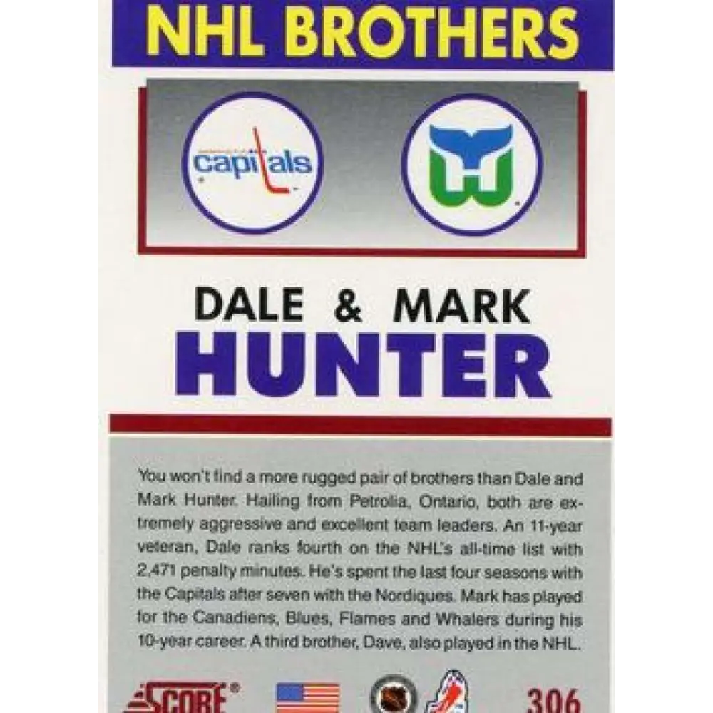 1991-92 Score American #306 Dale Hunter/Mark Hunter NM-MT Hartford Whalers Hockey Card Image 2