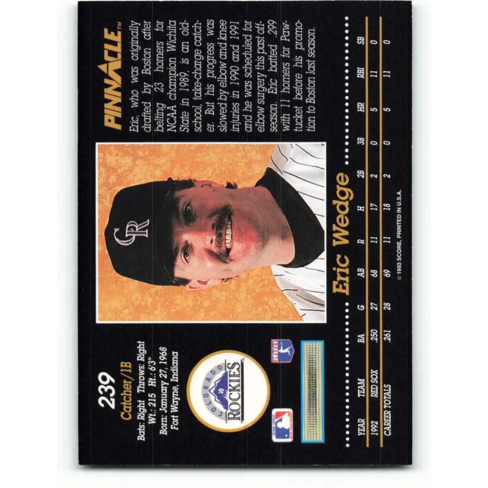 1993 Pinnacle #239 Eric Wedge NM-MT RC Rookie Colorado Rockies Baseball Card Image 2