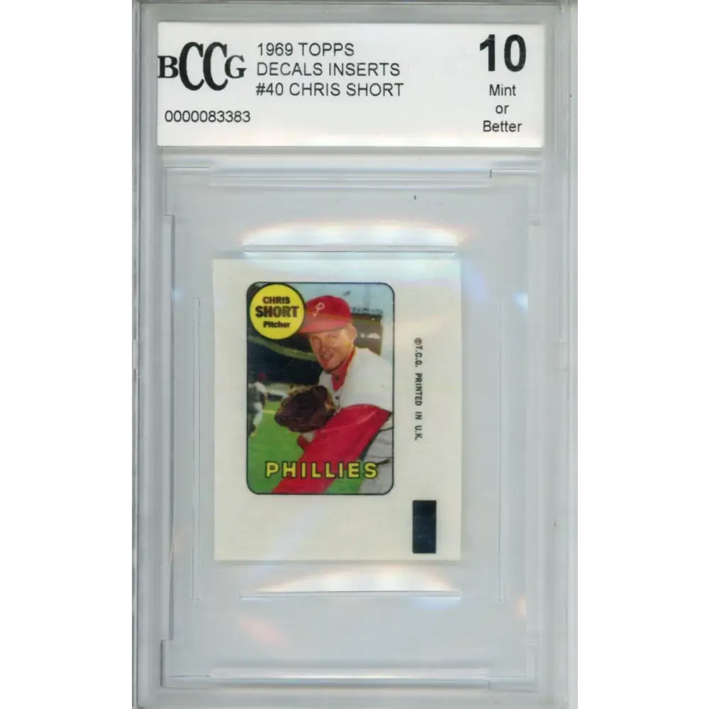 1969 Topps Decals #40 Chris Short BCCG 10 Mint or Better Philadelphia Phillies Baseball Card Image 1