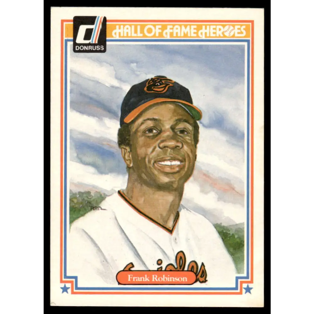 1983 Donruss Hall of Fame Heroes #19 Frank Robinson EX/NM Baltimore Orioles Baseball Card Image 1