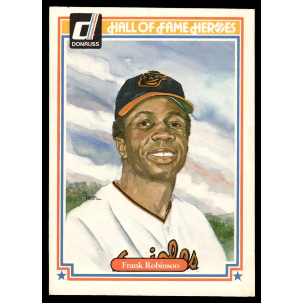 1983 Donruss Hall of Fame Heroes #19 Frank Robinson EX/NM Baltimore Orioles Baseball Card Image 1