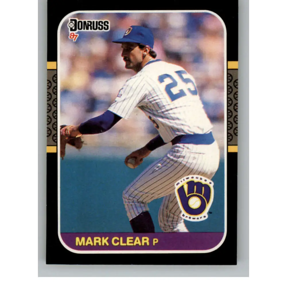 1987 Donruss #355 Mark Clear EX Excellent Milwaukee Brewers Baseball Card  Image 1