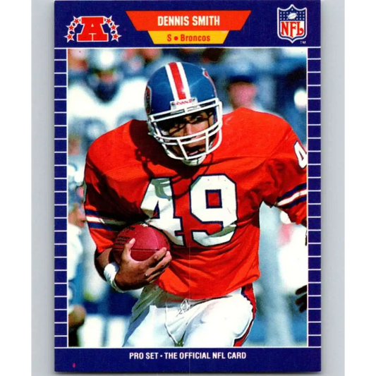 1989 Pro Set #111 Dennis Smith NM-MT Denver Broncos Football Card Image 1