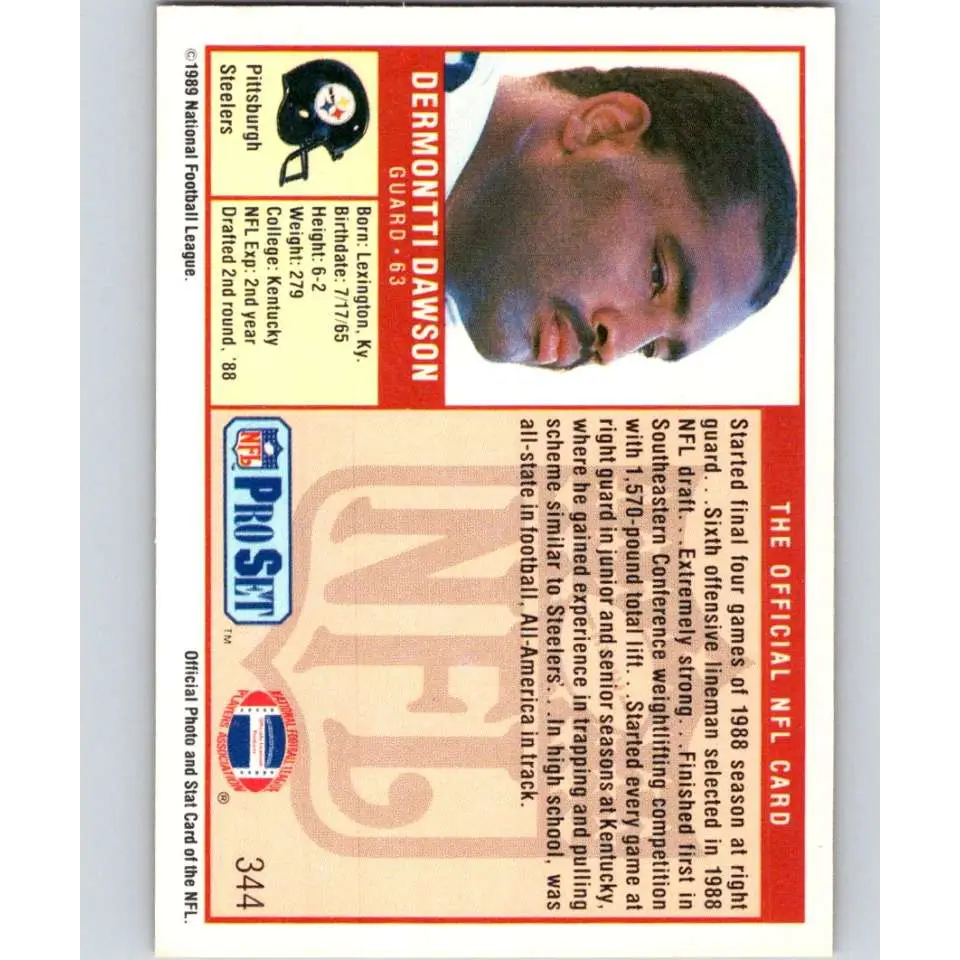 1989 Pro Set #344 Dermontti Dawson NM-MT RC Rookie Pittsburgh Steelers Football Card Image 2
