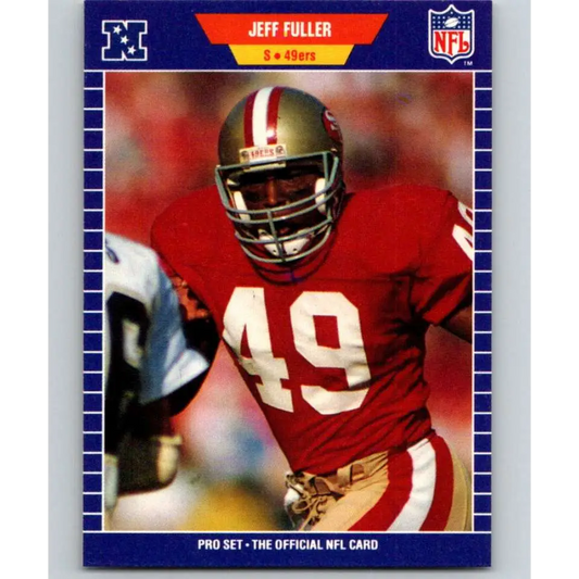 1989 Pro Set #376 Jeff Fuller NM-MT San Francisco 49ers Football Card Image 1