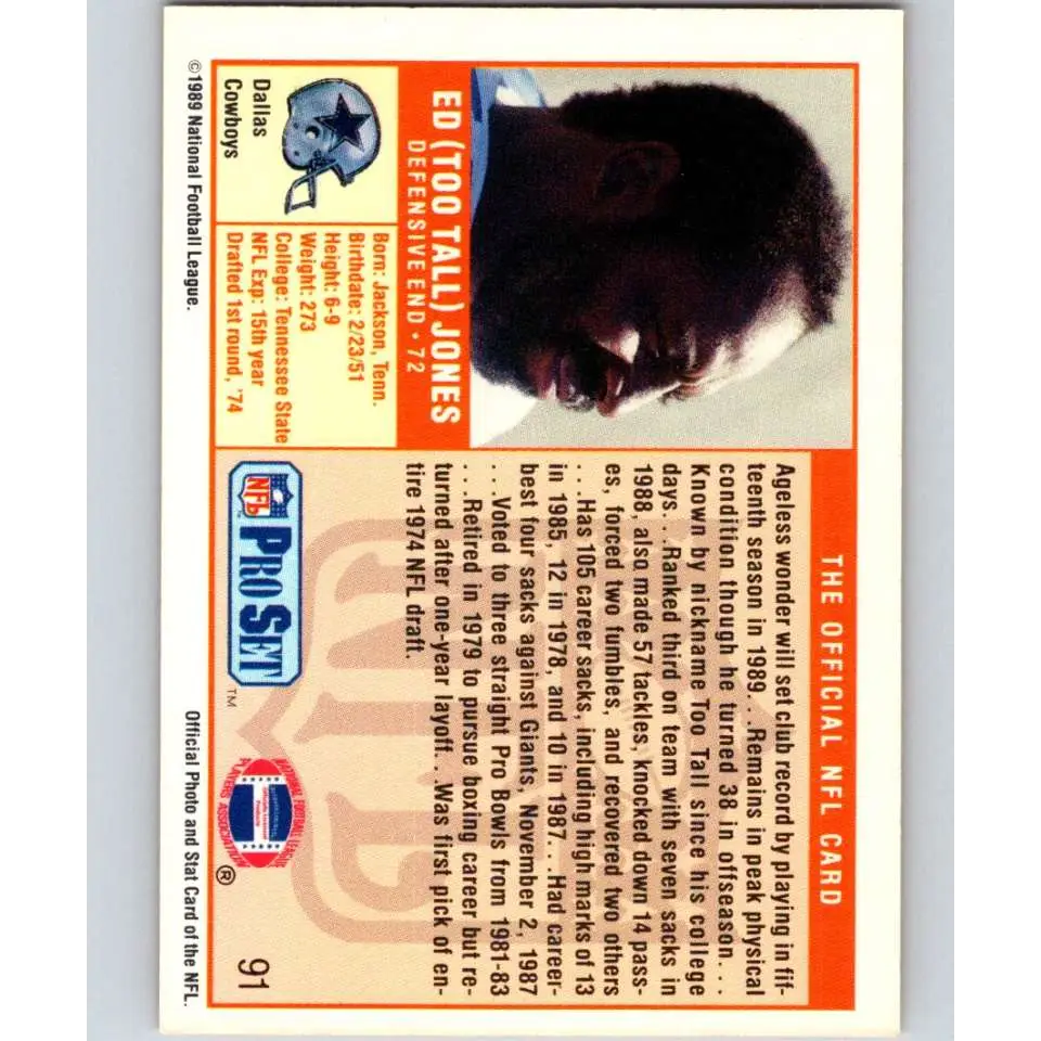 1989 Pro Set #91 Ed Too Tall Jones NM-MT Dallas Cowboys Football Card Image 2