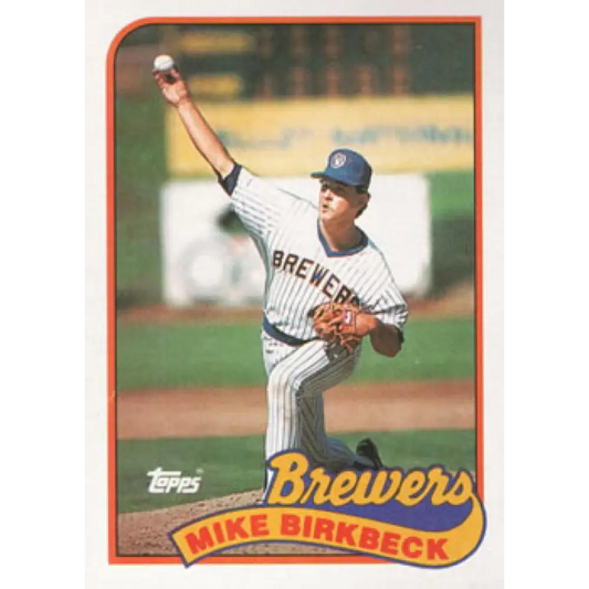 1989 Topps #491 Mike Birkbeck NM-MT Milwaukee Brewers Baseball Card Image 1