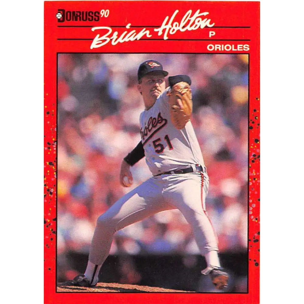 1990 Donruss #635 Brian Holton VG-EX Baltimore Orioles Baseball Card Image 1