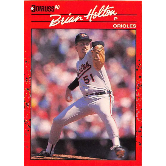 1990 Donruss #635 Brian Holton VG-EX Baltimore Orioles Baseball Card Image 1