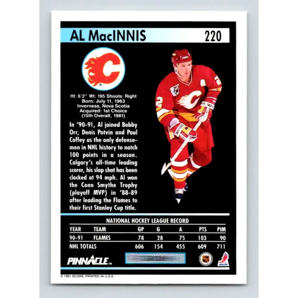 1991-92 Pinnacle #220 Al MacInnis NM-MT Calgary Flames Hockey Card Image 2