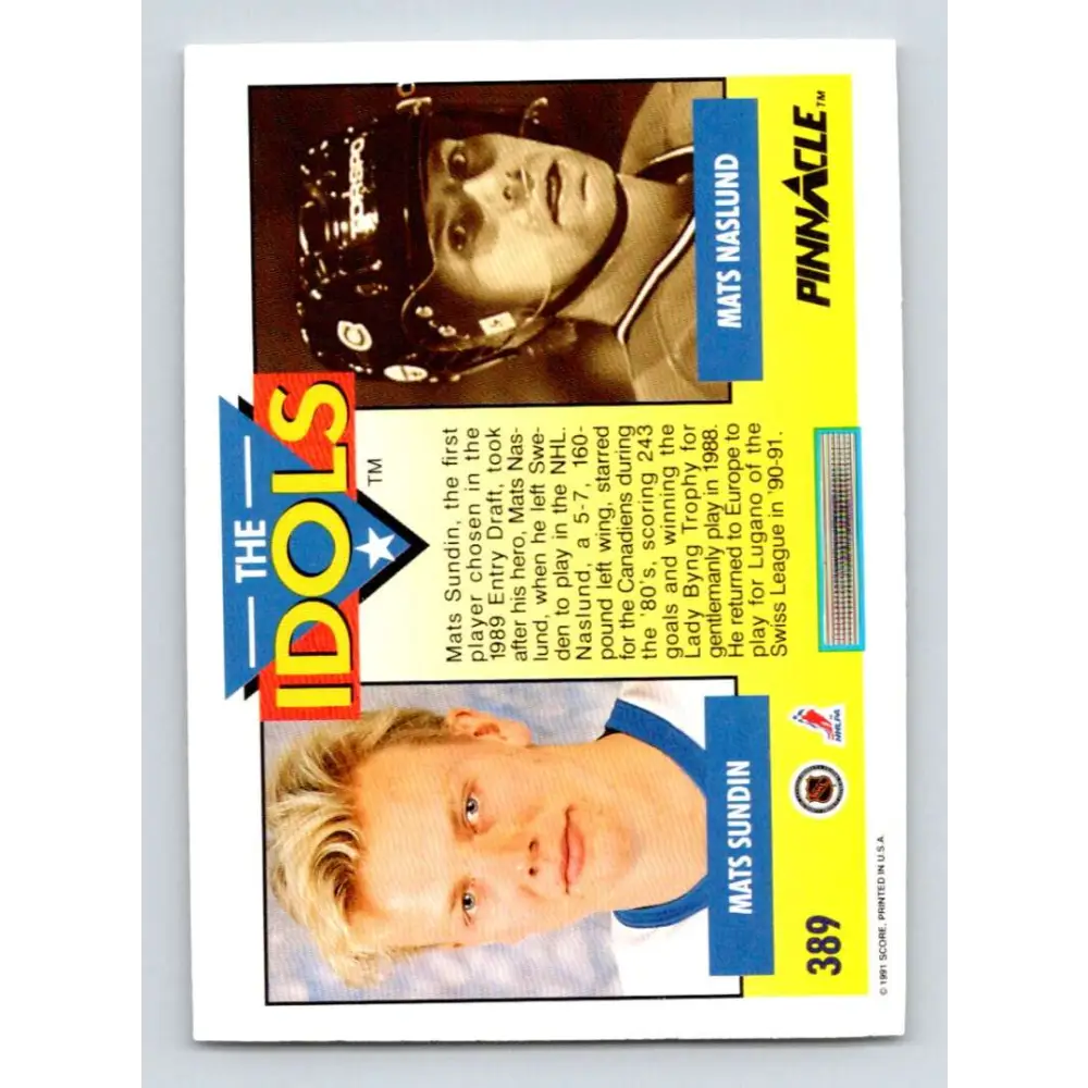 1991-92 Pinnacle #389 Mats Naslund/Mats Sundin NM-MT Quebec Nordiques Hockey Card Image 2