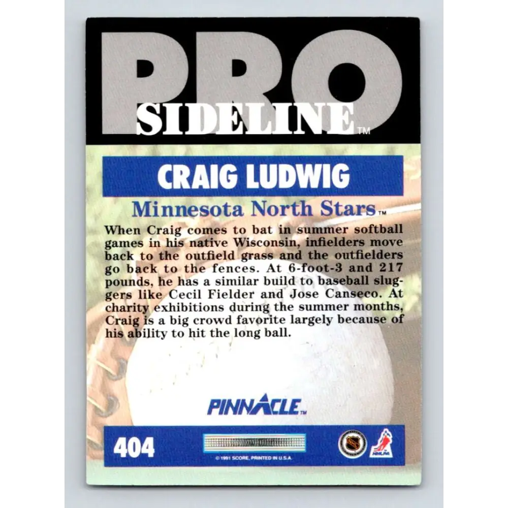 1991-92 Pinnacle #404 Craig Ludwig SL NM-MT Minnesota North Stars Hockey Card Image 2