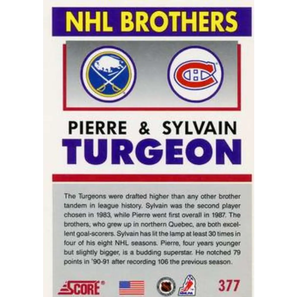 1991-92 Score American #377 Sylvain Turgeon/Pierre Turgeon NM-MT Montreal Canadiens Hockey Card  Image 2
