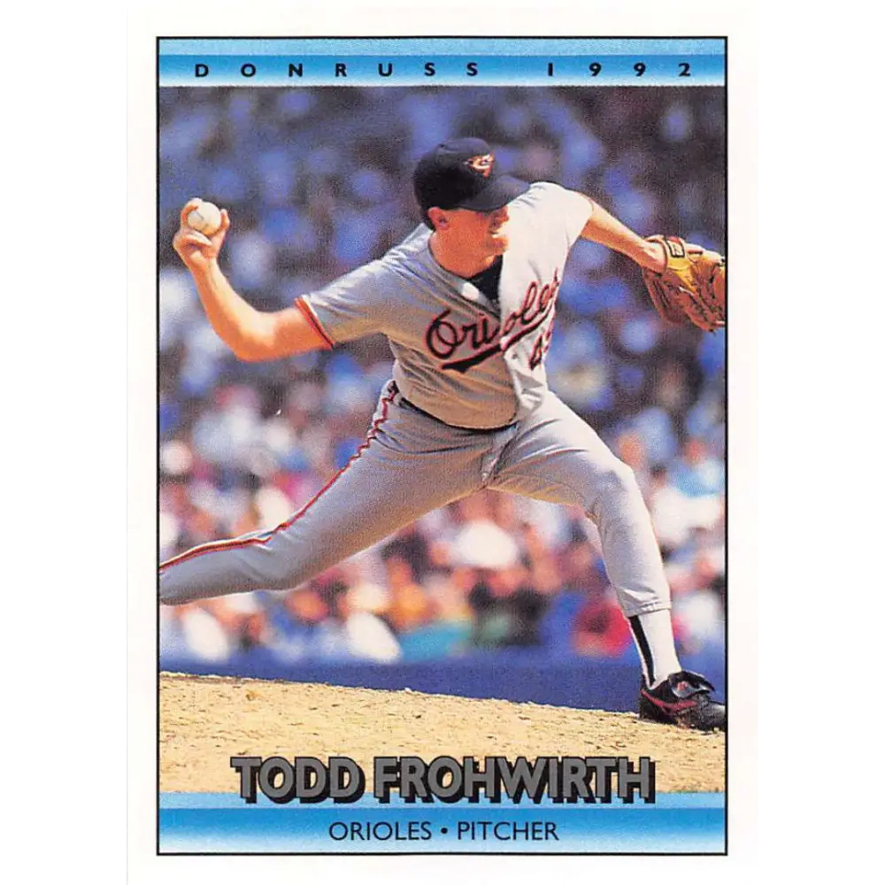 1992 Donruss #317 Todd Frohwirth NM-MT Baltimore Orioles Baseball Card Image 1