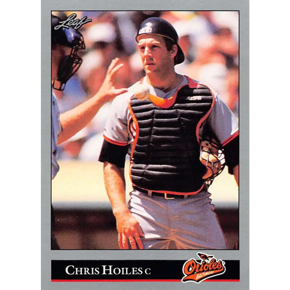 1992 Leaf #211 Chris Hoiles NM-MT Baltimore Orioles Baseball Card Image 1