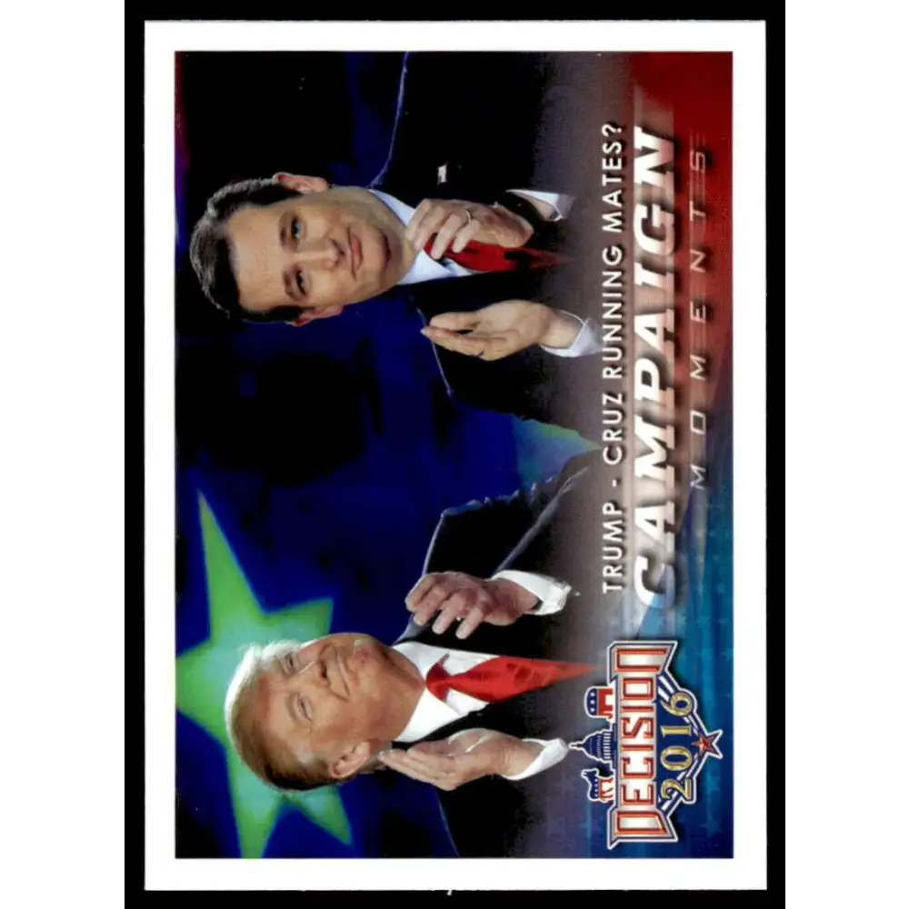 2016 Leaf Decision 2016 #93 Trump - Cruz Running mates? NM-MT Political Trading Card  Image 1