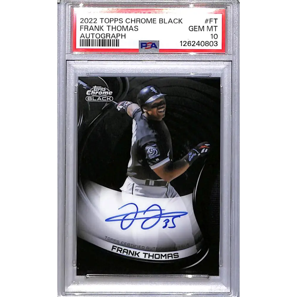 2022 Topps Chrome Black #CBA-FT Frank Thomas PSA 10 GEM MINT Auto Chicago White Sox  Image 1